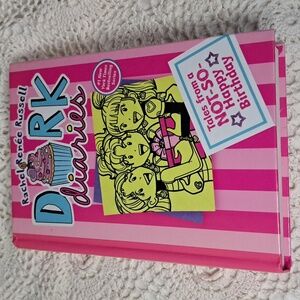 DORK diaries: Tales from a NOT-SO- Happy Birthday book